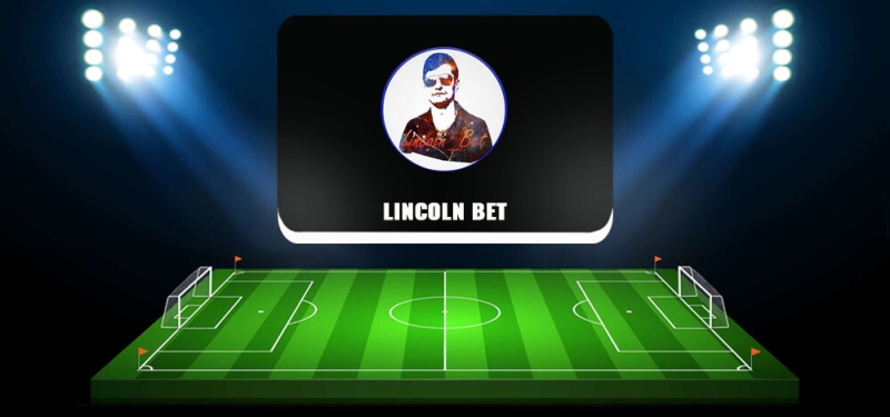 Lincoln Bet — советы по ставкам на спорт, отзывы